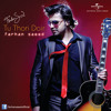 Tu Thori Dair - Farhan Saeed