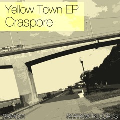 Craspore - Yellow Town / Give Up