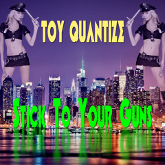 Stick To Your Guns CUT