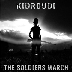 KidRoudi - The Soldiers March (Original Mix) (Free Download)
