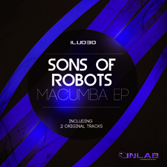 Sons Of Robots - Macumba [Original Mix] Promo Cut