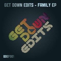 G&D -Cake-(Low Res96kb) out Today on Get down edits -Family EP