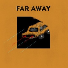 Far Away
