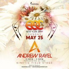 Andrew Rayel - Live EDC New York - 25.05.2014 (Exclusive Free 320Kbps) By : Trance Music ♥