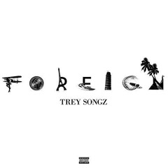 Foreign (Instrumental) Trey Songz Prod. By SoundZ