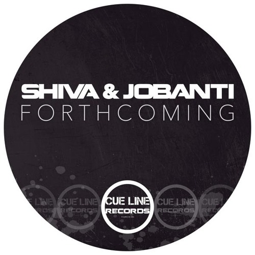 Shiva & Jobanti - Mantra [Forthcoming Cue Line Records]