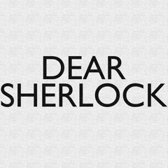 Dear Sherlock - The Tale