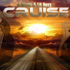 G-Quote&LilDavy - Cruise
