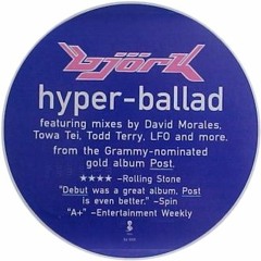 Björk - Hyperballad - David Morales Classic Mix