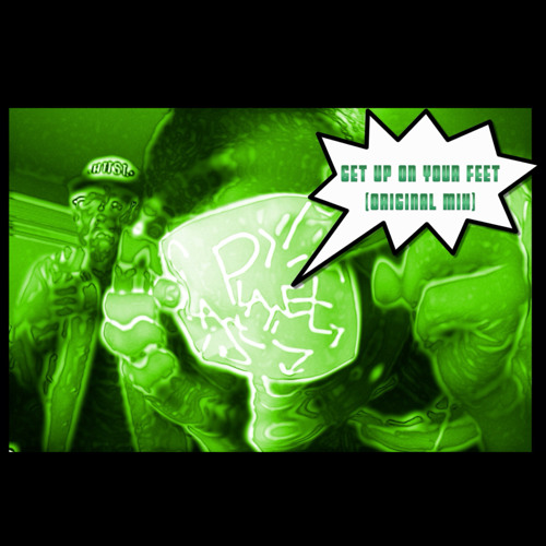 Get Up On Your Feet (Original Mix)