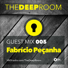 TheDeepRoom Guest Mix 005 - Fabricio Pecanha