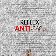 Reflex - AntiRap Part 1 ( 2014 )