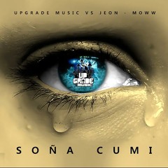 Elite Empire Presents: UpGrade Music VS Jeon-Moww..."Soña Cumi"