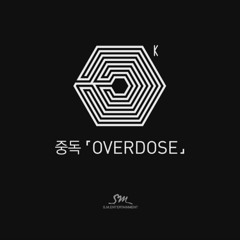 EXO - Overdose  [Dubstep Skore AB Mix Version] DEMO