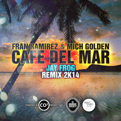 Café Del Mar 2K14 - Fran Ramirez & Mich Golden (Jay Frog Exclusive Radio Edit)