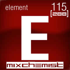 Element 115 - Mixchemist (Original Mix)