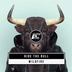Wildfire - Ride The Bull (Original Mix)