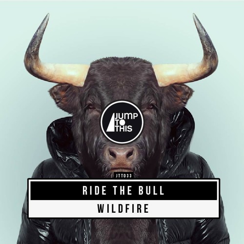 Wildfire - Ride The Bull (Original Mix)