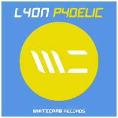 Lyon - Pydelic (Original Mix)