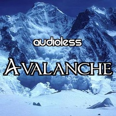Audioless - Avalanche (Original Mix)
