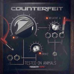 Negative A & Counterfeit - Tested On Animals