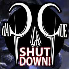 Shut Down! by daPlaque (Full Version)[Free Download]