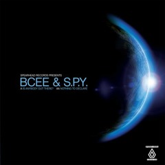 BCee & S.P.Y - Is Anybody Out There
