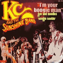 KC And The Sunshine Band - I'm Your Boogie Man (Gav And Noodles 'Boogie Bootie' Re - Edit) *FREE DL*