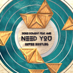 Duke Dumont feat. A*M*E* - Need You (100%) [OOVEE Bootleg]