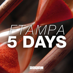 Ftampa - Five Days (Played by Martin Garrix @ BBC Radio 1)