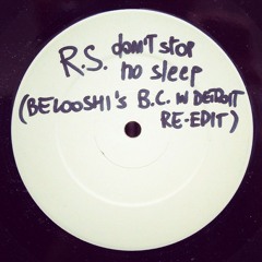 Radio Slave - Don't Stop No Sleep (Belooshi's Bill Clinton In Detroit re-edit)