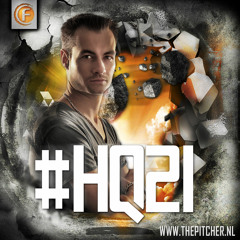 #HQ21 - Hardstyle Quantum by The Pitcher