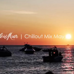 Cafe del Mar Chillout Mix May 2014
