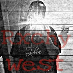 Where Yo Money At? By Rxchy West
