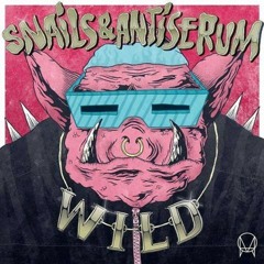Snails & Antiserum - Wild [Thissongissick.com Premiere]