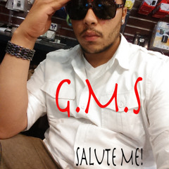 G.M.S (Salute Me)