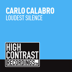 Carlo Calabro - Loudest Silence (Original Mix) [OUT NOW]