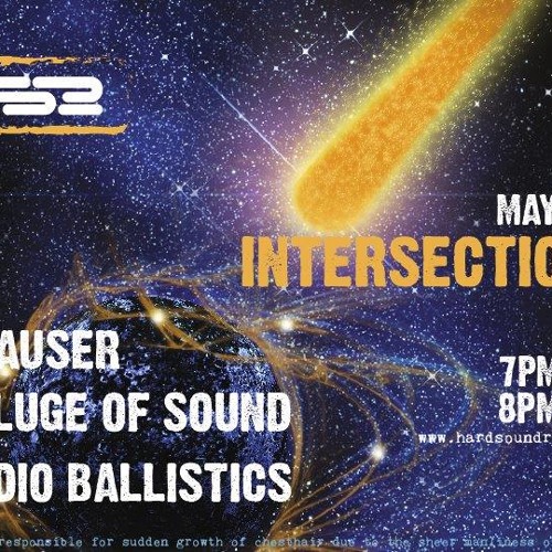Intersections Show pt.2 feat Krauser, Deluge of Sound & Audio Ballistics - HardSoundRadio