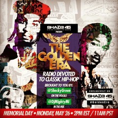 Goden Era Memorial Day Mix For Shade45 (((Broadcasted May 26, 2014)))