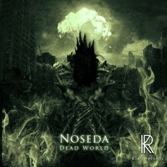 Noseda - Dead World (Klangtronik Remix) [Klangrecords]
