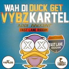 Vybz Kartel - Wah Di Duck Get (Raw) - Fast Lane Riddim - May 2014