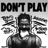 Don T Play Jayceeoh And B Sides Remix Mp3