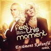 Pitbull Ft. Christina Aguilera - Feel This Moment (Ercüment Karanfil 2014 Remix)