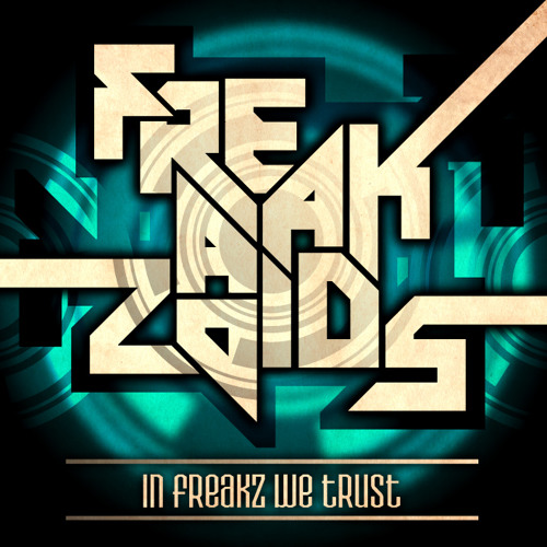 The Freakazoids - In Freakz We Trust Album