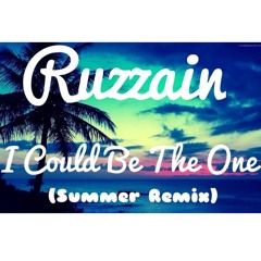 (Follow IG: Ruzzain) Ruzzain - I Could Be The One (Summer Remix)