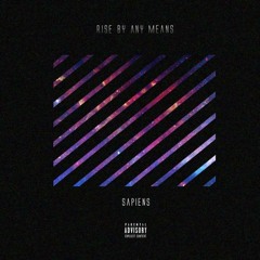 Rise By Any Means [single]