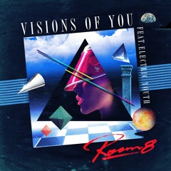 Visions Of You (feat. Electric Youth) (Miami Nights 1984 Remix)