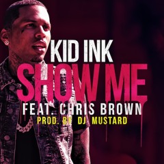 Vonson - Show Me Remix (Prod. DJ Mustard) [Chris Brown, Kid Ink]