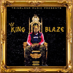KING BLAZE - WE DEM BOYZ
