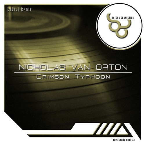 Nicholas Van Orton - Crimson Typhoon (LoQuai Remix) [Balcan Connection]